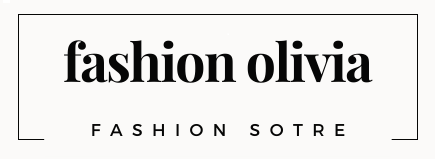 FASHION OLIVIA